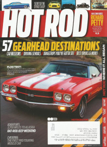 HOT ROD 2013 AUG - PETTY, CHEVERRA, ZORROs CHARGER, DEUCE ROAD RACER, DYNO